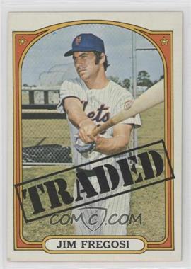 1972 Topps - [Base] #755 - High # - Jim Fregosi (Traded)