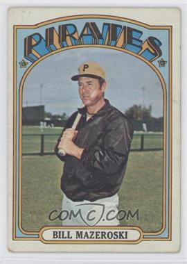 1972 Topps - [Base] #760 - High # - Bill Mazeroski