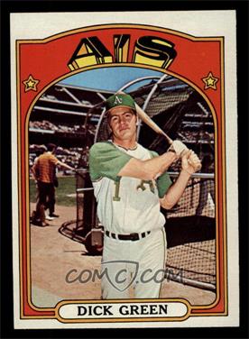 1972 Topps - [Base] #780 - High # - Dick Green [EX MT]