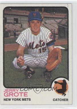 1973 Topps - [Base] #113 - Jerry Grote [Noted]