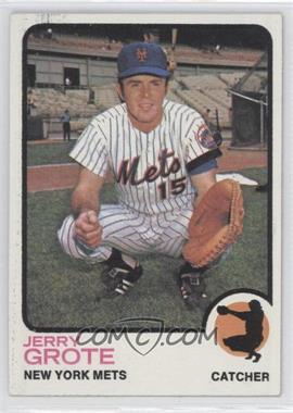 1973 Topps - [Base] #113 - Jerry Grote [Noted]