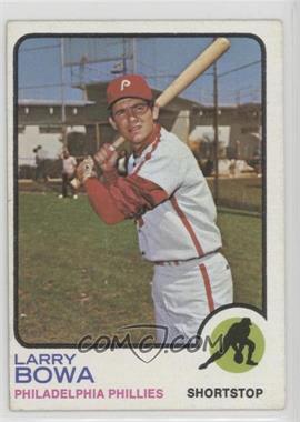 1973 Topps - [Base] #119 - Larry Bowa [Good to VG‑EX]