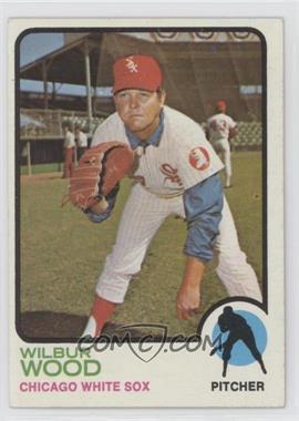 1973 Topps - [Base] #150 - Wilbur Wood