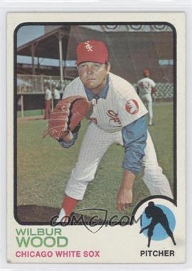 1973 Topps - [Base] #150 - Wilbur Wood [Noted]