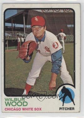 1973 Topps - [Base] #150 - Wilbur Wood