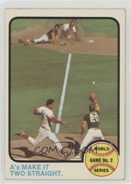 1973 Topps - [Base] #204 - 1972 World Series - A's Make it Two Straight [Good to VG‑EX]