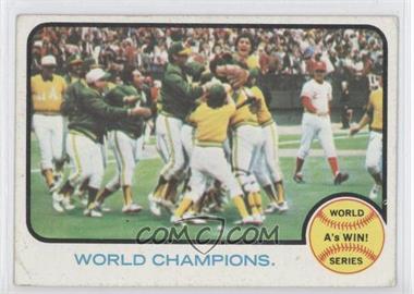 1973 Topps - [Base] #210 - 1972 World Series - World Champions [Noted]