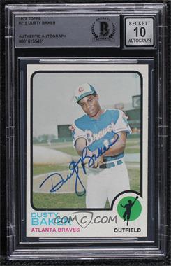 1973 Topps - [Base] #215 - Dusty Baker [BAS BGS Authentic]