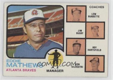 1973 Topps - [Base] #237.1 - Eddie Mathews, Lew Burdette, Jim Busby, Roy Hartsfield, Ken Silvestri (Lew Burdette with Right Ear)