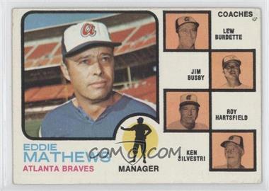 1973 Topps - [Base] #237.1 - Eddie Mathews, Lew Burdette, Jim Busby, Roy Hartsfield, Ken Silvestri (Lew Burdette with Right Ear)