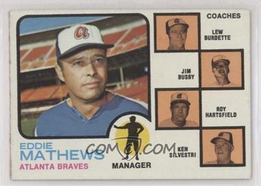 1973 Topps - [Base] #237.1 - Eddie Mathews, Lew Burdette, Jim Busby, Roy Hartsfield, Ken Silvestri (Lew Burdette with Right Ear)