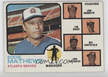 1973 Topps - [Base] #237.1 - Eddie Mathews, Lew Burdette, Jim Busby, Roy Hartsfield, Ken Silvestri (Lew Burdette with Right Ear)