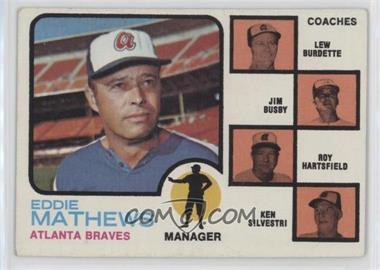 1973 Topps - [Base] #237.2 - Eddie Mathews, Lew Burdette, Jim Busby, Roy Hartsfield, Ken Silvestri (Lew Burdette without Right Ear) [Good to VG‑EX]