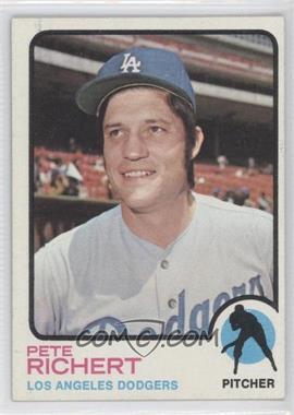 1973 Topps - [Base] #239 - Pete Richert [Noted]