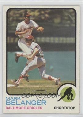 1973 Topps - [Base] #253 - Mark Belanger