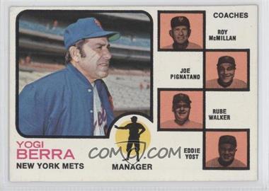1973 Topps - [Base] #257.2 - Mets Coaches (Yogi Berra, Roy McMillan, Joe Pignatano, Rube Walker, Eddie Yost) (Coaches Background Orange)