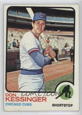 1973 Topps - [Base] #285 - Don Kessinger [Poor to Fair]