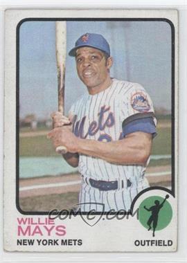 1973 Topps - [Base] #305 - Willie Mays [Good to VG‑EX]