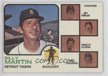 1973 Topps - [Base] #323 - Billy Martin, Art Fowler, Charlie Silvera, Dick Tracewski [Good to VG‑EX]