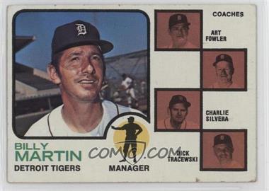 1973 Topps - [Base] #323 - Billy Martin, Art Fowler, Charlie Silvera, Dick Tracewski [Good to VG‑EX]