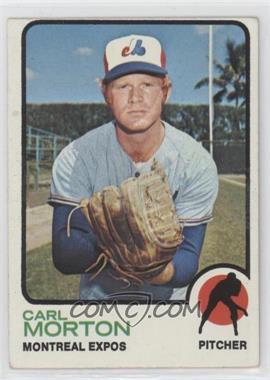 1973 Topps - [Base] #331 - Carl Morton [Poor to Fair]