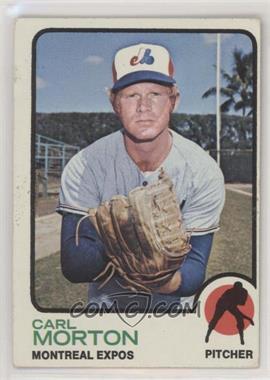 1973 Topps - [Base] #331 - Carl Morton [Poor to Fair]