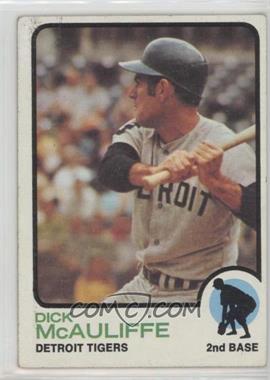 1973 Topps - [Base] #349 - Dick McAuliffe [Good to VG‑EX]