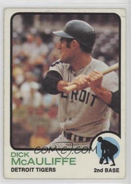 1973 Topps - [Base] #349 - Dick McAuliffe [Good to VG‑EX]