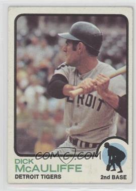 1973 Topps - [Base] #349 - Dick McAuliffe [Good to VG‑EX]