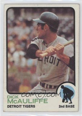 1973 Topps - [Base] #349 - Dick McAuliffe [Good to VG‑EX]