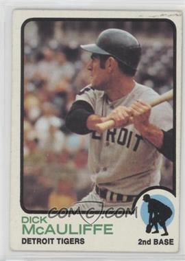 1973 Topps - [Base] #349 - Dick McAuliffe [Good to VG‑EX]