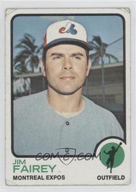 1973 Topps - [Base] #429 - Jim Fairey [Noted]