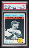 All-Time Leaders - Lou Gehrig [PSA 6 EX‑MT]