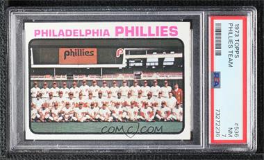 1973 Topps - [Base] #536 - High # - Philadelphia Phillies Team [PSA 7 NM]