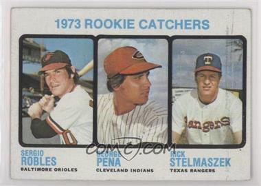 1973 Topps - [Base] #601 - High # - Sergio Robles, George Pena, Rick Stelmaszek