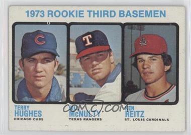 1973 Topps - [Base] #603 - High # - Rookie Third Basemen (Terry Hughes, Bill McNulty, Ken Reitz)