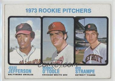 1973 Topps - [Base] #604 - High # - Jesse Jefferson, Dennis O'Toole, Bob Strampe [Good to VG‑EX]