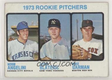 1973 Topps - [Base] #616 - High # - Norm Angelini, Mike Garman, Steve Blateric