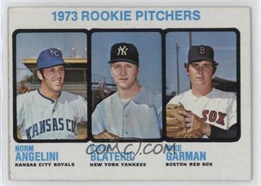 1973 Topps - [Base] #616 - High # - Norm Angelini, Mike Garman, Steve Blateric