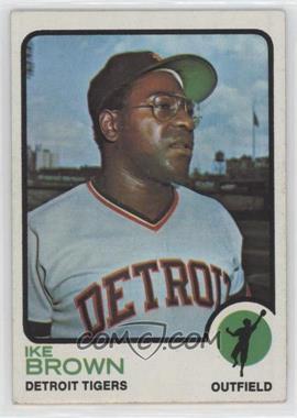 1973 Topps - [Base] #633 - High # - Ike Brown [Good to VG‑EX]