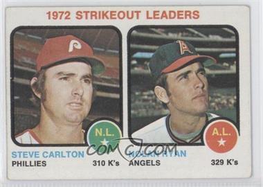 1973 Topps - [Base] #67 - League Leaders - Steve Carlton, Nolan Ryan [Poor to Fair]