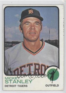 1973 Topps - [Base] #88 - Mickey Stanley [Noted]