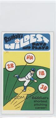 1974 Fleer Cloth Patches - Laughlin Baseball's Wildest Days and Plays #18 - Baseball's Shortest Pitching Career!