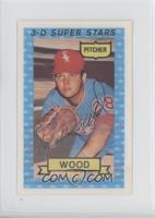 Wilbur Wood (960 Career Strikeouts) [Poor to Fair]