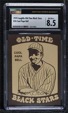 1974 Laughlin Old Time Black Stars - [Base] #24 - Cool Papa Bell [CSG 8.5 NM/Mint+]