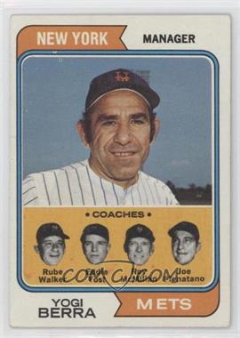 1974 Topps - [Base] #179 - Mets Coaches (Yogi Berra, Rube Walker, Eddie Yost, Roy McMillan, Joe Pignatano)