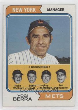 1974 Topps - [Base] #179 - Mets Coaches (Yogi Berra, Rube Walker, Eddie Yost, Roy McMillan, Joe Pignatano)