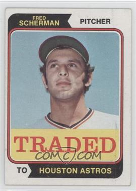 1974 Topps - [Base] #186T - Traded - Fred Scherman