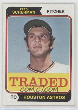 1974 Topps - [Base] #186T - Traded - Fred Scherman