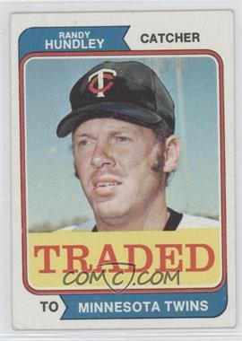 1974 Topps - [Base] #319T - Traded - Randy Hundley [Noted]